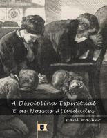A DISCIPLINA ESPIRITUAL E AS NOSSAS ATIVIDADES.pdf